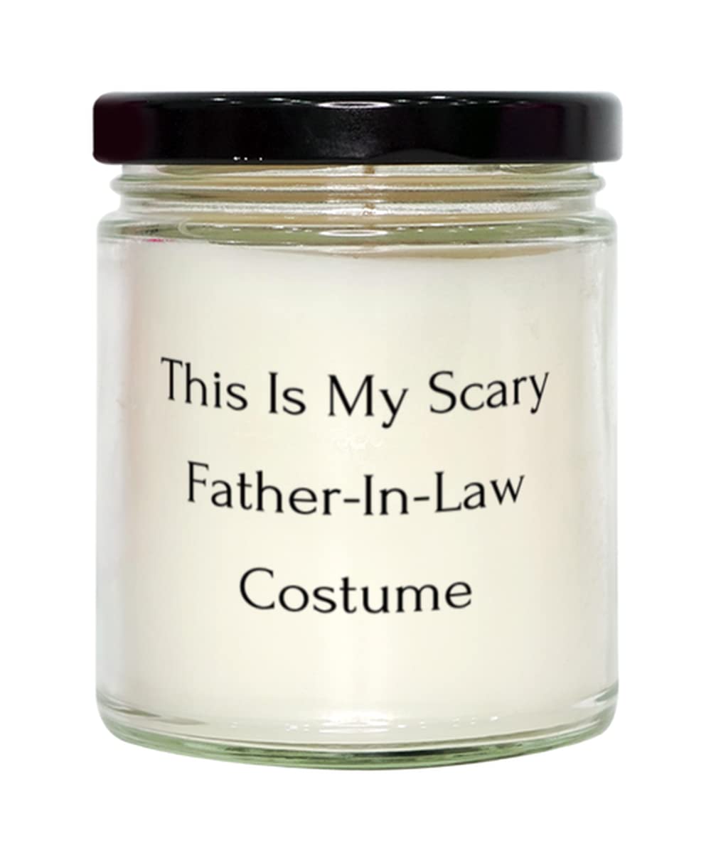 Fancy Father-in-Law Gifts, This is My Scary Father-in-Law Costume, Gag Holiday Candle Gifts for Dad, , Holiday Gifts, Christmas Gifts, Hanukkah Gifts, Kwanzaa Gifts, New Years Eve Gifts
