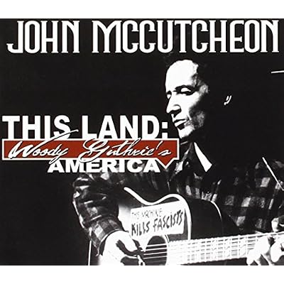 This Land: Woody Guthrie's America