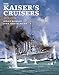 Produktbild The Kaiser's Cruisers, 1871-1918