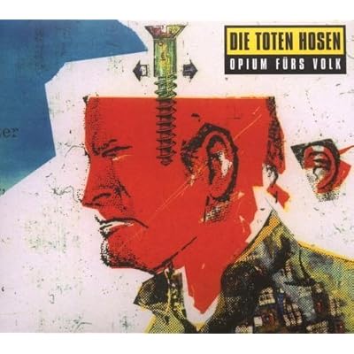 Opium Fur's Volk by Die Toten Hosen