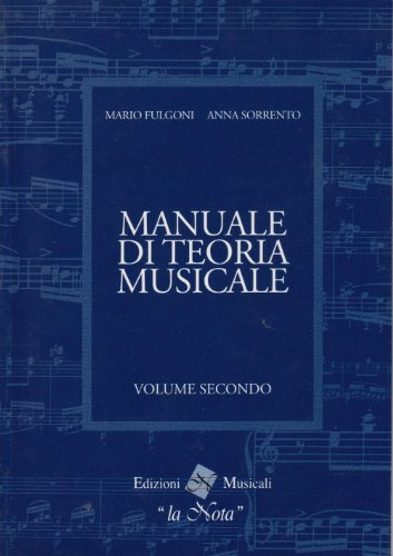  Manuale di teoria musicale, volume secondo