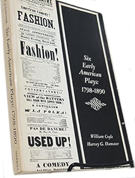 Paperback Six early American plays, 1798-1890 Book