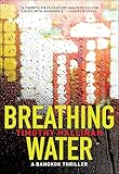 Breathing Water: A Poke Rafferty Thriller