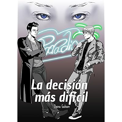 La decisi&oacute;n m&aacute;s dif&iacute;cil