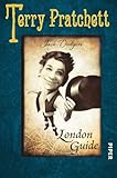 Jack Dodgers London Guide: Aus der Welt des SPIEGEL-Bestsellers Dunkle Halunken