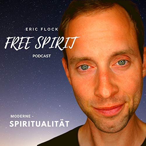Free Spirit - Moderne Spiritualit&auml;t cover art