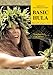 BASIC HULA - Intensive Hawaiian Instruction for Steps; Hands and Posture