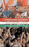 Used Book in Good Condition The Porto Alegre Alternative: Direct Democracy in Action (International Institute for Research and Education)