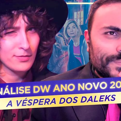 A Véspera dos Daleks [DW 2022 SP01] 🔹 13º Doutora