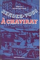 Rendez-Vous a Chaviray: A BBC Radio Course of Twenty Five Lessons in French... B000WWL9QA Book Cover
