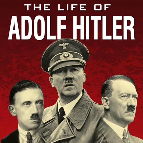 The Life of Adolf Hitler cover art