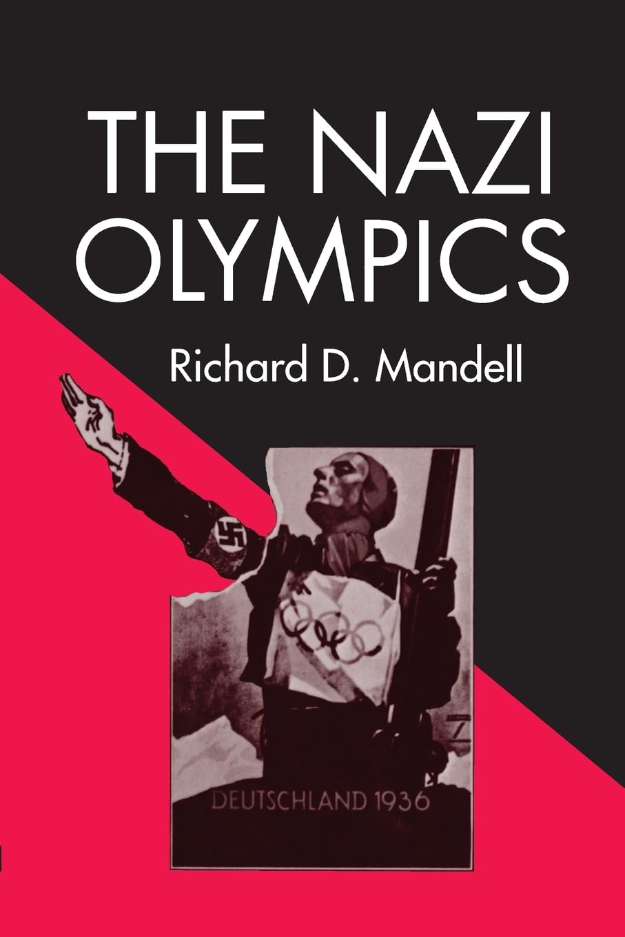 The Nazi Olympics (Sport and Society)