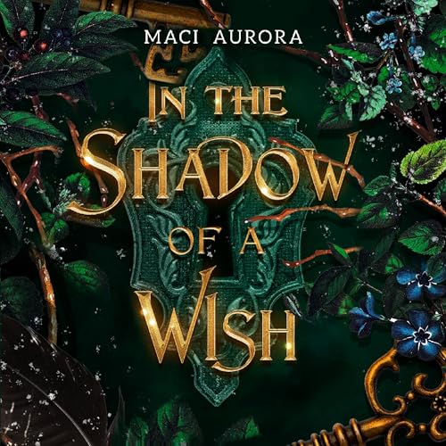 In the Shadow of a Wish by Maci Aurora episode artwork