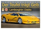  Der Teufel trägt Gelb - Lamborghini Diablo (Tischkalender 2026 DIN A5 quer), CALVENDO Monatskalender: Brachiale Eleganz eines Oldtimers