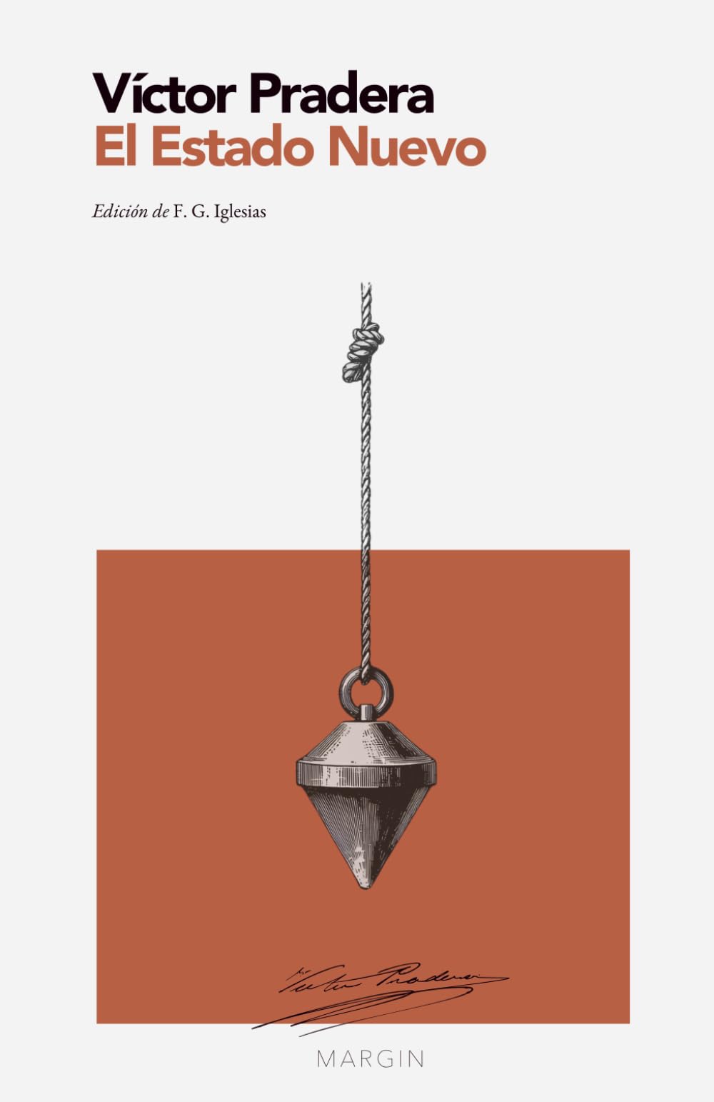 El Estado Nuevo: MARGIN – Colección Ensayos (Edición crítica con introducción y notas)