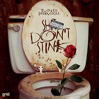 Shit Don't Stink