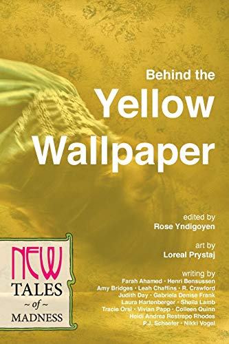 Behind the Yellow Wallpaper: New Tales of Madness: 2