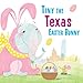 Tiny the Texas Easter Bunny (Tiny the Easter Bunny)