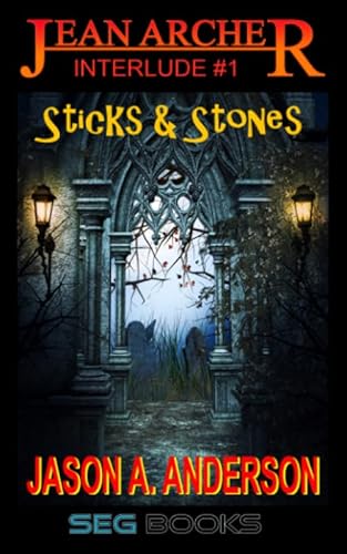 Jean Archer- Interlude #1: Sticks and Stones: s... 150602775X Book Cover