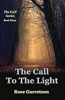 The Call to the Light 0978990870 Book Cover