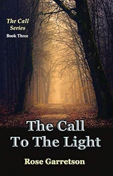 Unknown Binding The Call to the Light Book