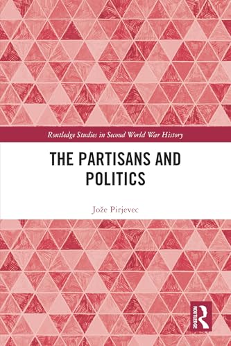 The Partisans and Politics