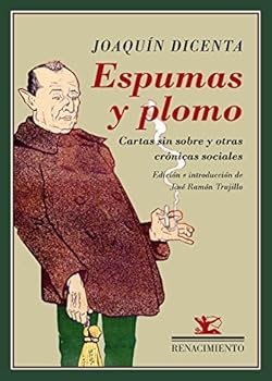 Paperback Espumas y plomo: Cartas sin sobre y otras crónicas sociales [Spanish] Book