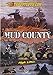 Mud County