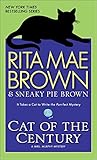 Cat of the Century: A Mrs. Murphy Mystery