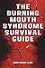 The Burning Mouth Syndrome Survival Guide