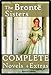 The Bronte Sisters - The Complete Novels (Annotated) + Extras