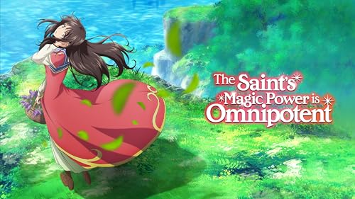 The Saint's Magic Power is Omnipotent – vue 2