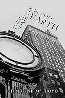 Doing Time on Planet Earth 1511582332 Book Cover