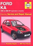 Marke Haynes Ford Ka Service and Repair Manual (Haynes Service and Repair Manuals, Band 3570)