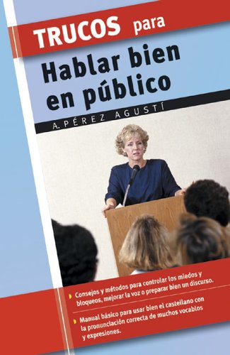 Trucos Para Hablar Bien En Publico / Tips for Public Speaking (Trucos/Tips and Tricks (Spanish))