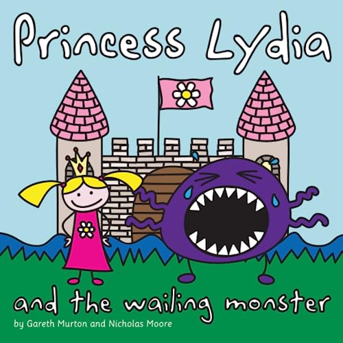 Princess Lydia and the wailing monster