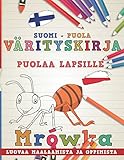 Värityskirja Suomi - Puola I Puolaa lapsille I Luovaa maalaamista ja oppimista (Oppia kieliä) (Finnish Edition)