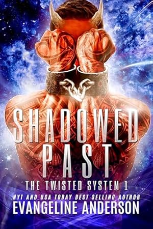 Shadowed Past: Kindred Tales--The Twisted System Book 1