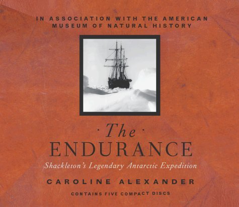 The Endurance: Shackleton's Legendary Antarctic Expedition