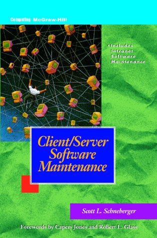 Client/Server Software Maintenance (The McGraw-Hill series on software development)