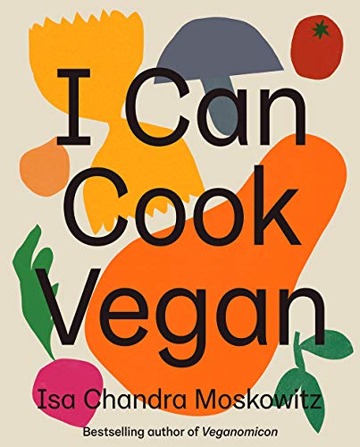 Image of I Can Cook Vegan: A Plant-Based Cookbook