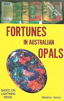 Paperback Fortunes In Australian Opals - Based On Lightning Ridge: Second Edition Update 1988 Book