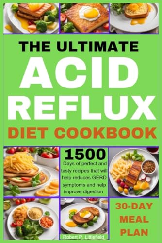 The Ultimate Acid Reflux Diet Cookbook