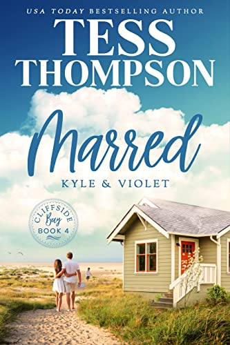 Marred: Kyle and Violet (Cliffside Bay Book 4)