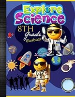 8th Grade Science Workbook: Grade 8 Lesson Homeschool Classroom Curriculum Worksheet School Book: With Answer Key, Science Experiment Template, Grades Tracker Sheets and End-of-Year-Elevation Form B0D6MZBGZV Book Cover