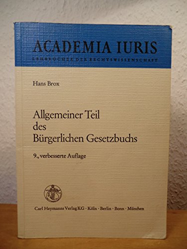 Brox Walker Allgemeiner Teil Des Bgb Allgemeiner Teil des Bürgerlichen Gesetzbuchs: Dr. Hans Brox