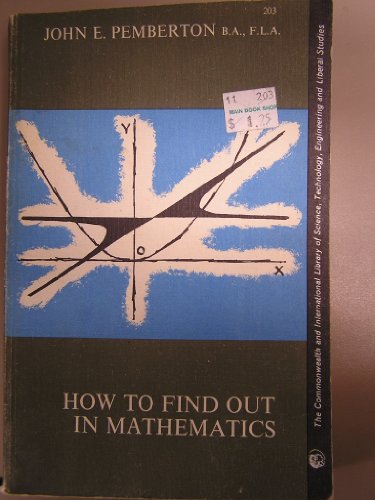 How to Find Out in Mathematics [Unqualified] B0000CLZDG Book Cover