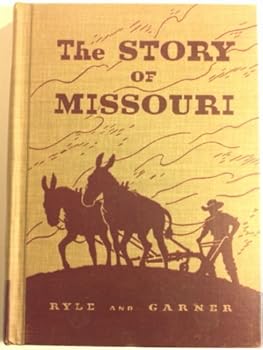 Hardcover The Story of Missouri Book