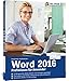 Produktbild Word 2016 - Profiwissen für Anwender: Detaillierte Anleitungen für Fortgeschrittene - so werden Sie zum Word-Profi!