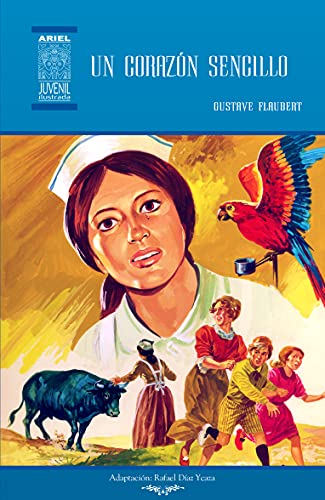 Un corazón sencillo: Ilustrado (Spanish Edition)